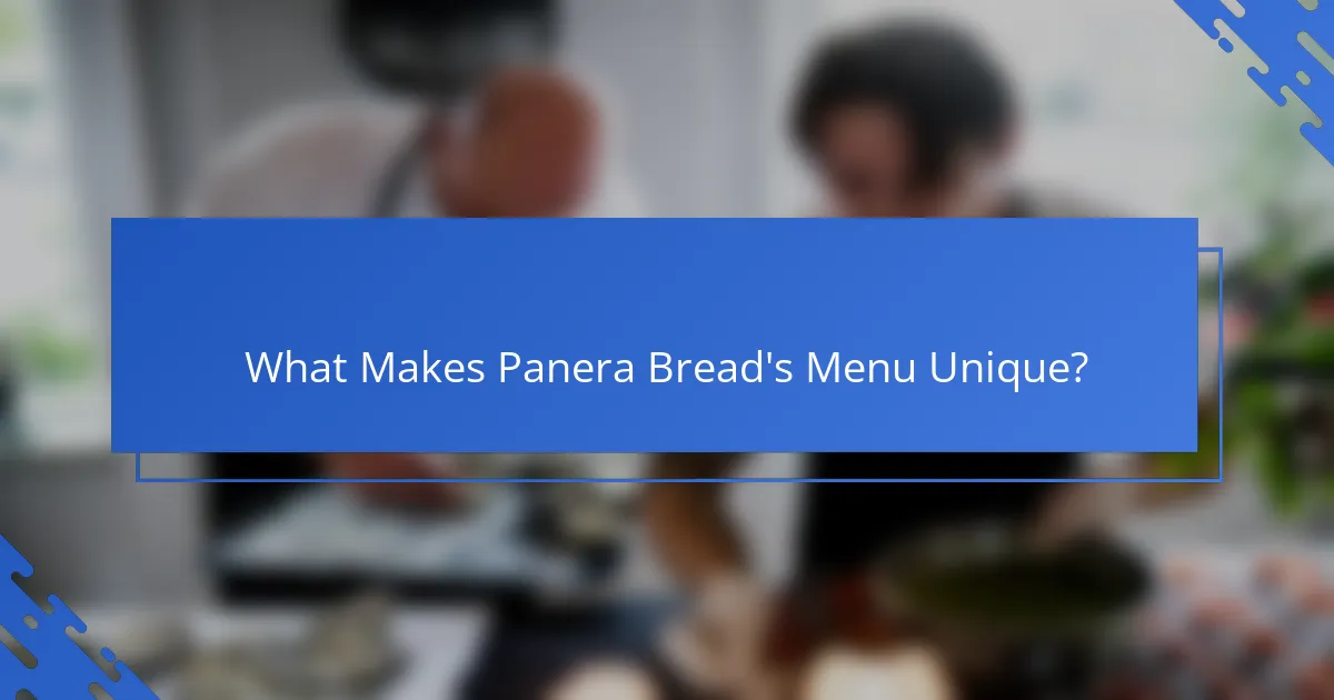 What Makes Panera Bread's Menu Unique?